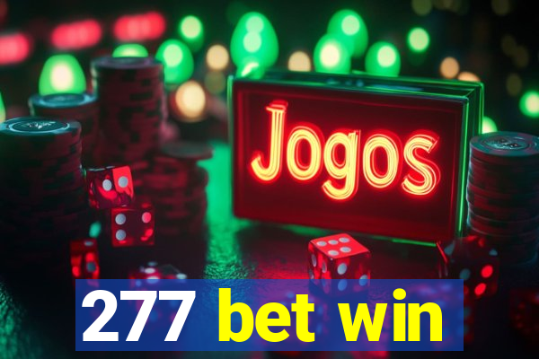 277 bet win
